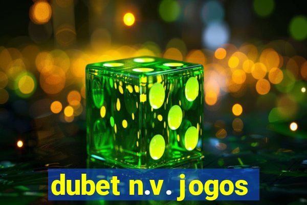 dubet n.v. jogos